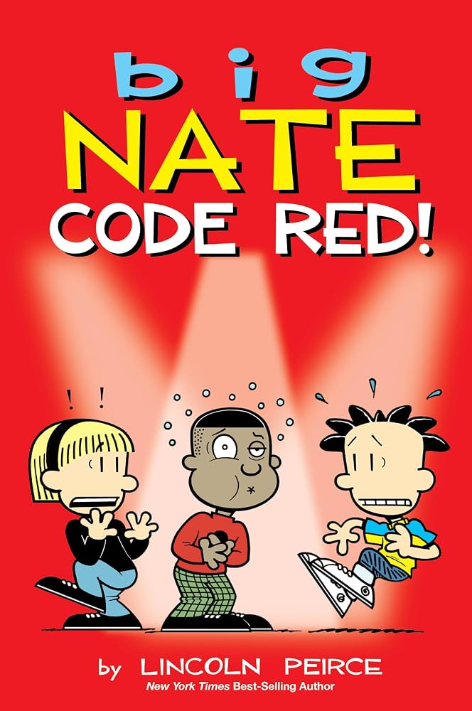 Cover of Big Nate: Code Red!