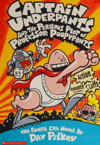 Cover of Captain Underpants and the Perilous Plot of Professor Poopypants