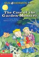 Cover of The case of the garden monster